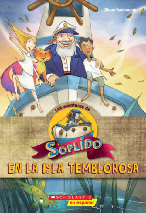 LAS AVENTURAS DE SOPLIDO - LA ISLA TEMBLOROSA