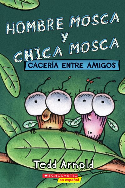 HOMBRE MOSCA Y CHICA MOSCA - CACERÍA ENTRE AMIGOS