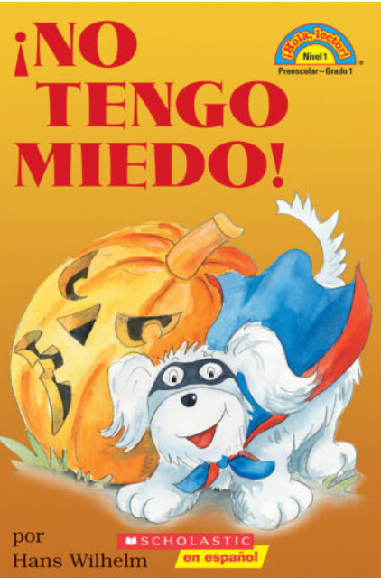 ¡NO TENGO MIEDO!
