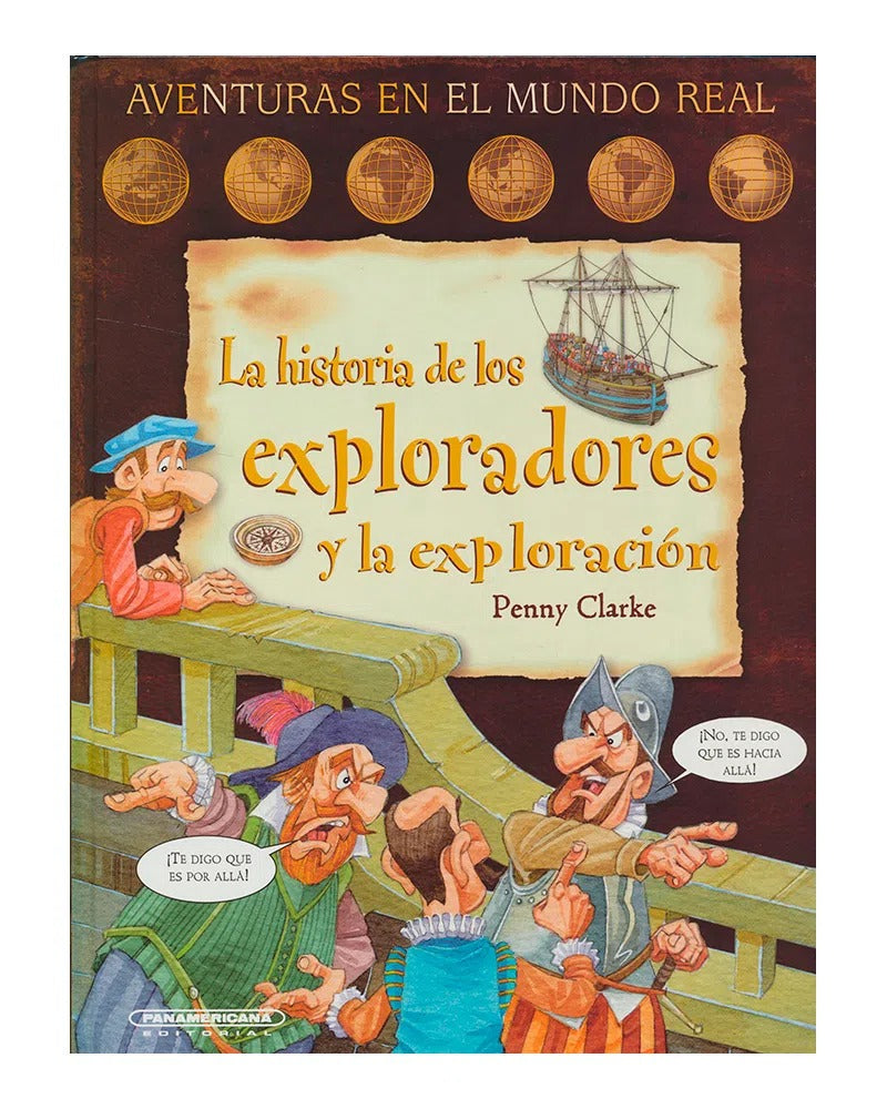LA HISTORIA DE LOS EXPLORADORES Y LA EXPLORACIÓN