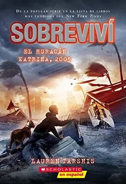 SOBREVIVÍ - EL HURACÁN KATRINA, 2005