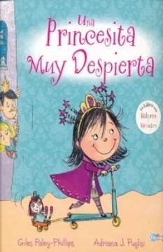 UNA PRINCESA MUY DESPIERTA