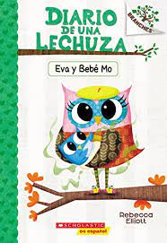 DIARIO DE UNA LECHUZA: EVA Y BEBÉ MO