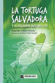 LA TORTUGA SALVADORA Y EL ESCUADRÓN BUSCABELLOTA