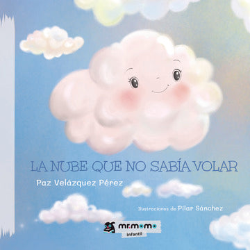 LA NUBE QUE NO SABIA VOLAR