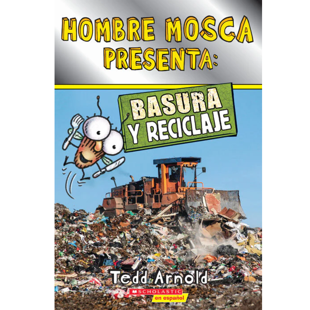 HOMBRE MOSCA PRESENTA: BASURA Y RECICLAJE
