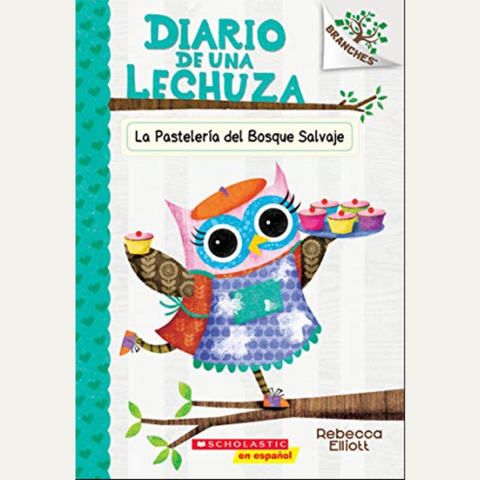 DIARIO DE UNA LECHUZA: LA PASTELERÍA DEL BOSQUE SALVAJE