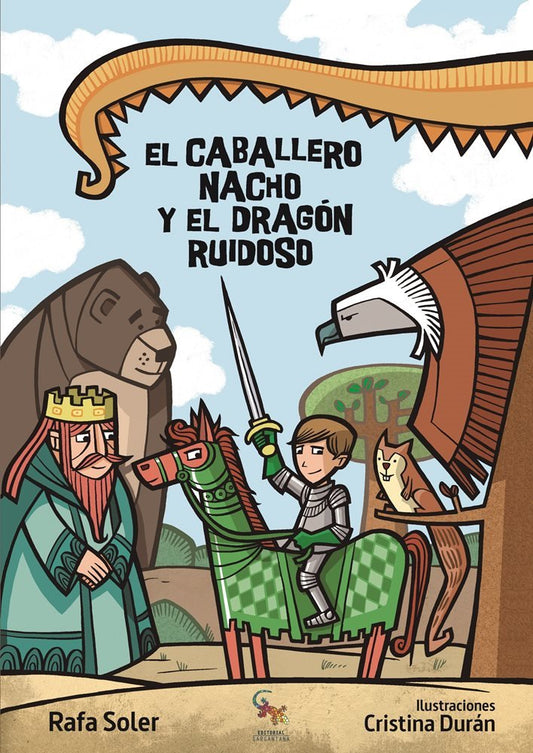 EL CABALLERO NACHO Y EL DRAGRON RUIDOSO