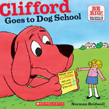 CLIFFORD, GOES TO DOG SCHOOL