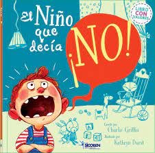 EL NIÑO QUE DECÍA !NO¡