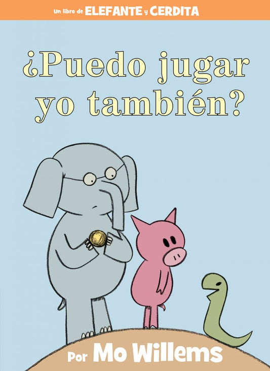 ¿PUEDO JUGAR YO TAMBIÉN?