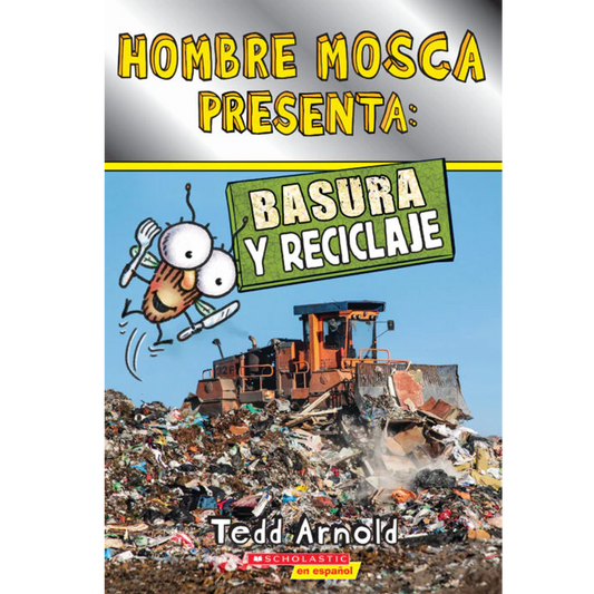 HOMBRE MOSCA PRESENTA: BASURA Y RECICLAJE