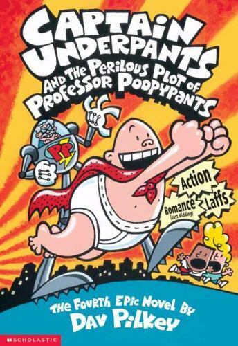 CAPTAIN UNDERPANTS AND THE PERIOLUS PLOT OF PROFESSOR POOPYPANTS